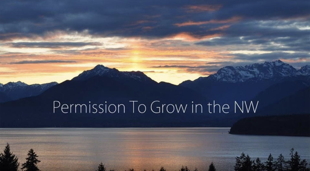 Permission to grow in the NW